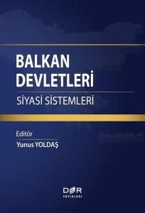 Balkan Devletleri - Siyasi Sistemleri