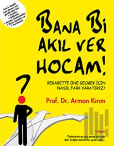 Bana Bi Akıl Ver Hocam!