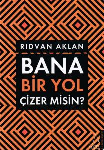 Bana Bir Yol Çizer Misin?