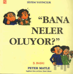 Bana Neler Oluyor?