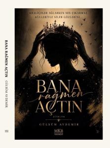 Bana Rağmen Açtın