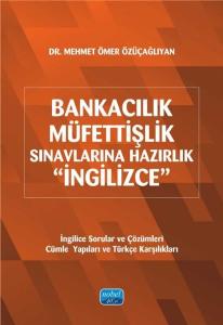 Bankacılık Müfettişlik Sınavlarına Hazırlık - İngilizce