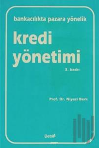 Bankacılıkta Pazara Yönelik Kredi Yönetimi