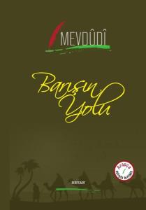 Barışın Yolu-Osmanlıca Türkçe (Ciltli)