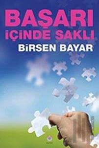 Başarı İçinde Saklı