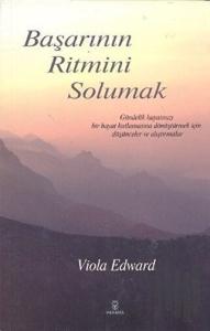 Başarının Ritmini Solumak