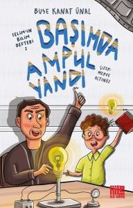 Başımda Ampul Yandı - Selim'in Bilim Defteri 2