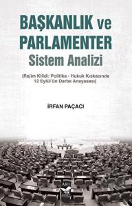 Başkanlık ve Parlamenter Sistem Analizi
