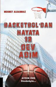 Basketbol'dan Hayata 12 Dev Adım