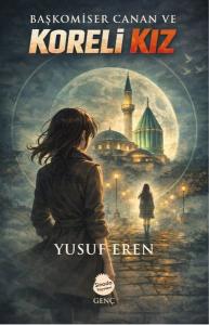 Başkomiser Canan ve Koreli Kız