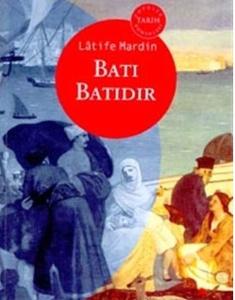 Batı Batıdır