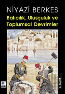 Batıcılık, Ulusçuluk ve Toplumsal Devrimler