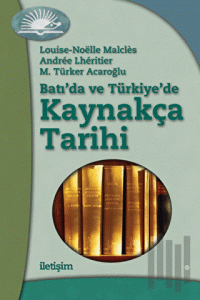 Batı'da ve Türkiye'de Kaynakça Tarihi