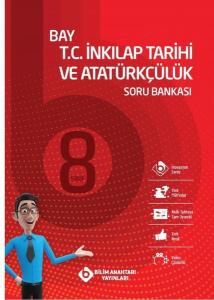 Bay LGS T.C. İnkılap Tarihi ve Atatürkçülük Soru Bankası