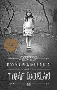 Bayan Peregrine’in Tuhaf Çocukları (Ciltli)