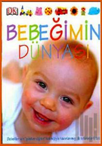 Bebeğimin Dünyası (Ciltli)
