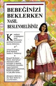 Bebeğinizi Beklerken Nasıl Beslenmelisiniz