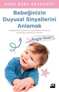 Bebeğinizin Duyusal Sinyallerini Anlamak - Anne Baba Akademisi
