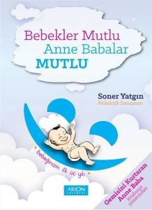 Bebekler Mutlu Anne Babalar Mutlu