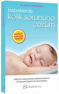 Bebeklerde Kolik Sorununa Çözüm