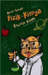 Beceri Temelli Fizik Kimya Etkinlik Kitabı