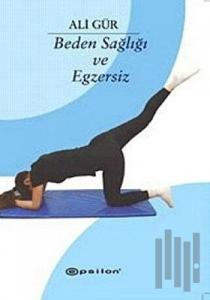 Beden Sağlığı ve Egzersiz