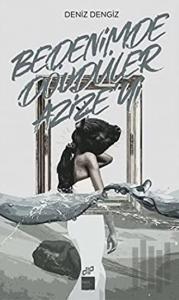 Bedenimde Dövdüler Azize'yi