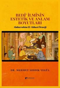 Bedi İlminin Estetik ve Anlam Boyutları: Abdurrahim El-Abbasi Örneği