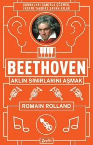 Beethoven Aklın Sınırlarını Aşmak
