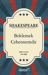 Beklemek Cehennemdir