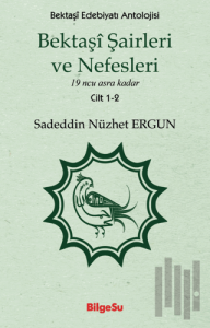 Bektaşi Şairleri ve Nefesleri