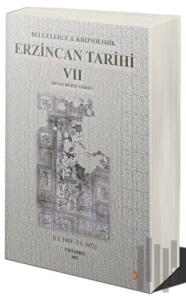 Belgelerle & Kronolojik Erzincan Tarihi 7