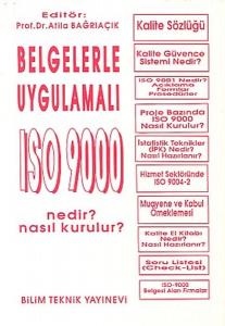 Belgelerle Uygulamalı ISO 9000 Nedir? Nasıl Kurulur? / ISO 9000 Uygulamasında İşletmelerde İstatisti