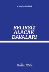 Belirsiz Alacak Davaları