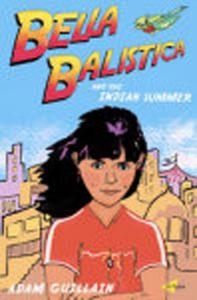 Bella Balistica and The Indian Summer/English