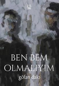 Ben Bem Olmalıyım