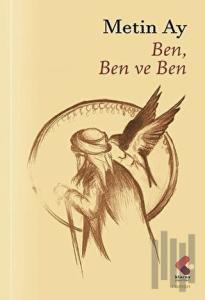 Ben, Ben ve Ben