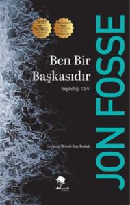 Ben Bir Başkasıdır - Septoloji 3 - 4