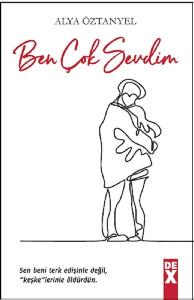 Ben Çok Sevdim