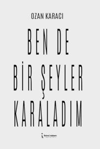 Ben de Bir Şeyler Karaladım