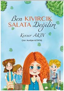 Ben Kıvırcık Salata Değilim
