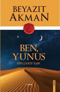 Ben Yunus-Bir Garip Aşık