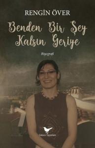 Benden Bir Şey Kalsın Geriye
