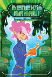 Benek’in Masalı 2 - Tuhaf Yolculuk