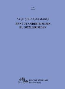 Beni Utandırır mısın Bu Sözlerimden