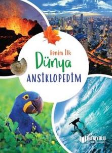 Benim İlk Dünya Ansiklopedim (Ciltli)