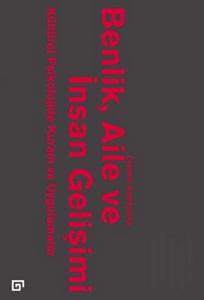 Benlik, Aile ve İnsan Gelişimi