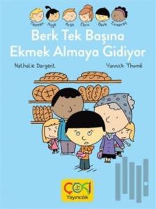 Berk Tek Başına Ekmek Almaya Gidiyor