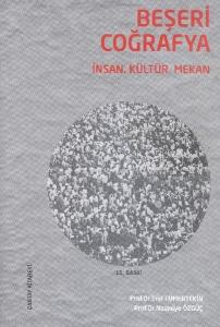 Beşeri Coğrafya - İnsan Kültür Mekan