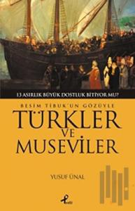 Besim Tibuk'un Gözüyle Türkler ve Museviler